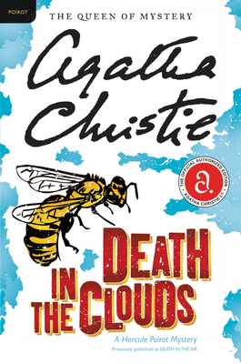 Death in the Clouds: A Hercule Poirot Mystery: The Official Authorized Edition (Hercule Poirot Mysteries #11)