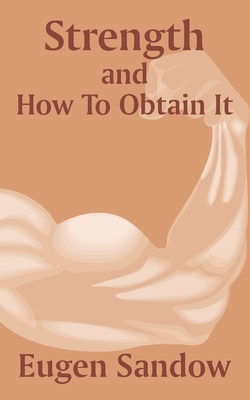 Strength and How to Obtain It Cover Image