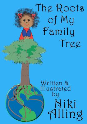 The Roots of My Family Tree (Paperback)