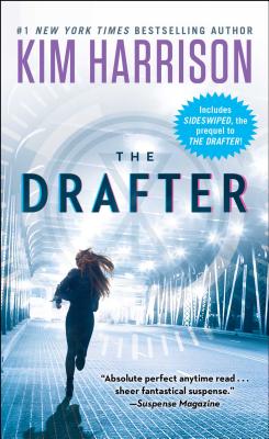 The Drafter (The Peri Reed Chronicles) By Kim Harrison Cover Image