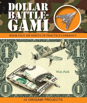 Dollar Battle-Gami (Origami Books)