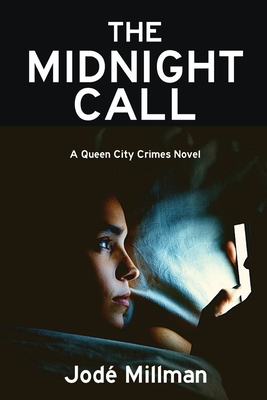 The Midnight Call: A Queen City Crimes Mystery By Jodé Millman Cover Image