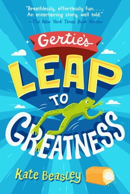 Gertie's Leap to Greatness By Kate Beasley Cover Image