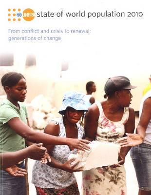 State of the World Population Report 2010: From Conflict and Crisis to Renewal - Generations of Change Cover Image