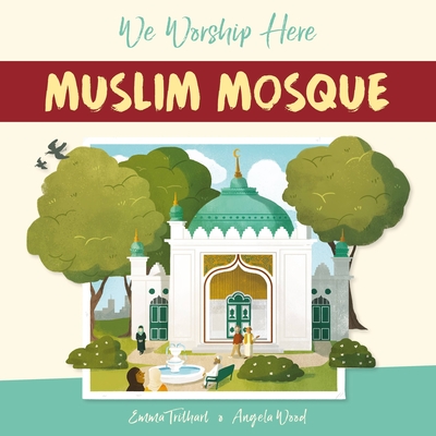 We Worship Here: Muslim Mosque Cover Image