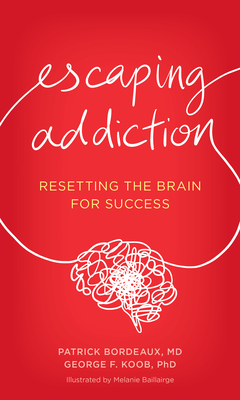 Escaping Addiction: Resetting the Brain for Success Cover Image