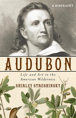 Audubon: Life and Art in the American Wilderness Cover Image