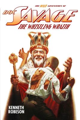 Doc Savage: The Whistling Wraith (Wild Adventures of Doc Savage #13)