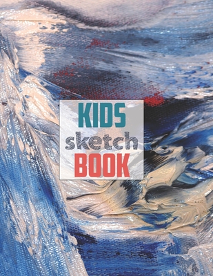 Drawing Pad for Kids: Childrens Sketch Book for Drawing Practice