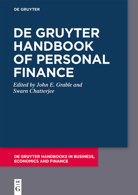 de Gruyter Handbook of Personal Finance (de Gruyter Handbooks in Business)