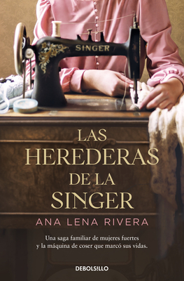 Las herederas de la Singer /  The Singer Heirs Cover Image