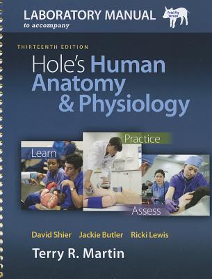 Laboratory Manual for Hole S Human Anatomy & Physiology Pig Version By Terry Martin Cover Image
