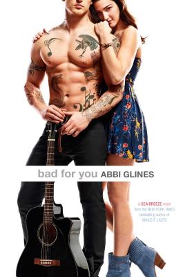 Bad for You (Sea Breeze) By Abbi Glines Cover Image