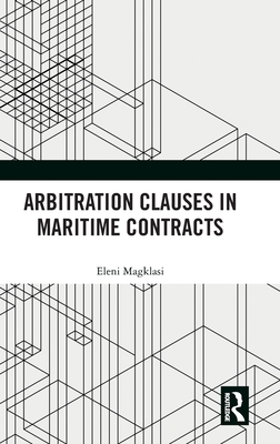 Arbitration Clauses in Maritime Contracts Cover Image