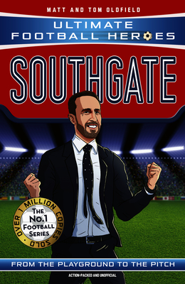 Southgate: Ultimate Football Heroes - The No.1 football series Cover Image
