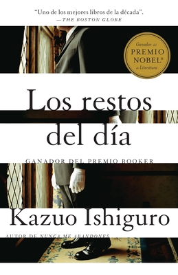 Los restos del día / The Remains of the Day By Kazuo Ishiguro Cover Image