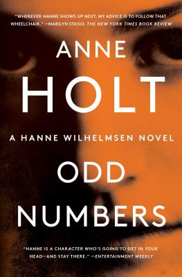 Odd Numbers: Hanne Wilhelmsen Book Nine (A Hanne Wilhelmsen Novel #9) By Anne Holt Cover Image