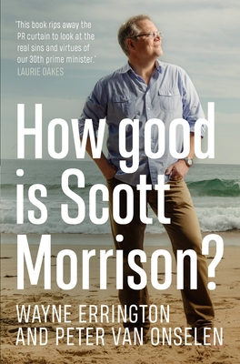 How Good is Scott Morrison? Cover Image