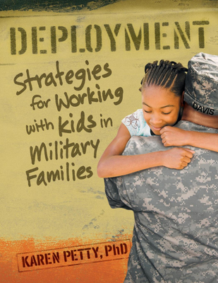Deployment: Strategies for Working with Kids in Military Families Cover Image
