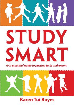 Study Smart: - By Karen Tui Boyes Cover Image