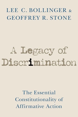 A Legacy of Discrimination: The Essential Constitutionality of Affirmative Action Cover Image