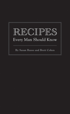 Recipes Every Man Should Know (Stuff You Should Know #5) Cover Image