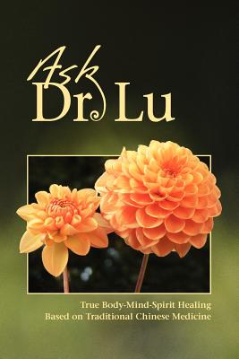 Ask Dr. Lu By Nan Lu Cover Image
