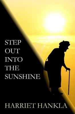 Step Out Into The Sunshine