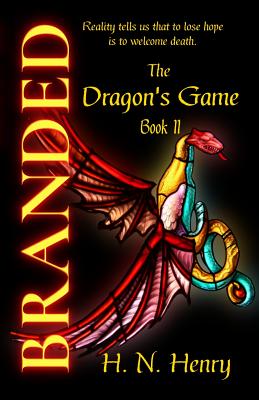 BRANDED The Dragon's Game Book II