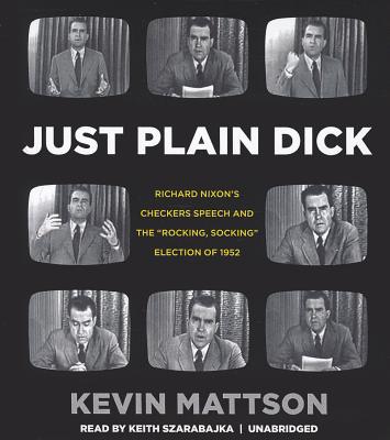 checkers nixon speech plain dick richard just election rocking 1952 socking disc compact szarabajka keith mattson kevin