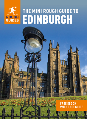 The Mini Rough Guide to Edinburgh (Travel Guide with Free Ebook) (Mini Rough Guides) Cover Image