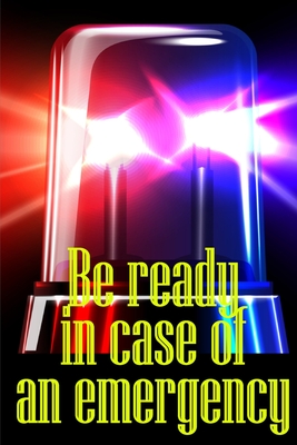 Be ready in case of an emergency: What to Do If a Family Emergency Occurs Cover Image