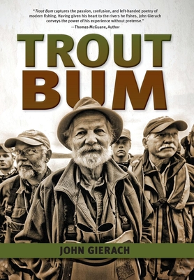 Trout Bum (Pruett) By John Gierach, Gary LaFontaine (Foreword by) Cover Image