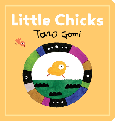 Little Chicks (Taro Gomi) By Taro Gomi Cover Image