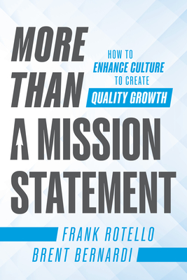 More Than a Mission Statement: How to Enhance Culture to Create Quality Growth Cover Image