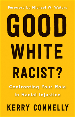 Cover for Good White Racist?