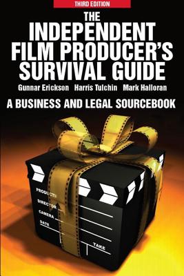 Independent Film Producer's Survival Guide