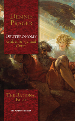 The Rational Bible: Deuteronomy: God, Blessings, and Curses Cover Image