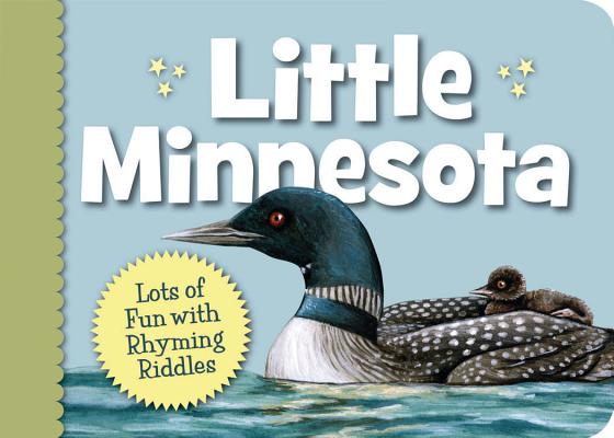 Little Minnesota (Little (Sleeping Bear Press)) By Kathy-Jo Wargin Cover Image