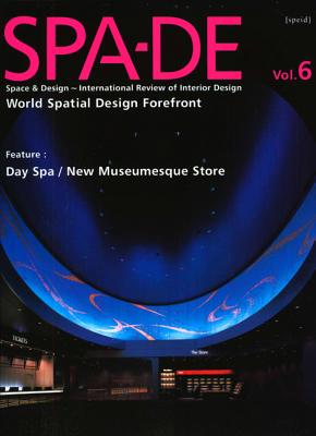 Spa-de 6: Space & Design: International Review of Interior Design Cover Image