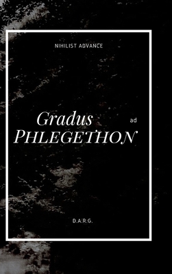 Gradus ad Phlegethon Cover Image