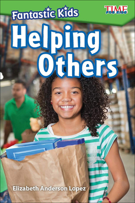Fantastic Kids: Helping Others (Exploring Reading)