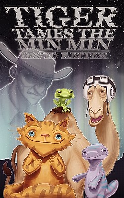 Tiger Tames the Min Min (Project Earth-Mend) Cover Image