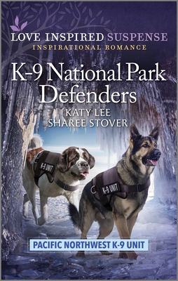 K-9 National Park Defenders By Katy Lee, Sharee Stover Cover Image