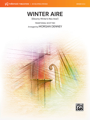 Winter Aire: (Gloomy Winter's Noo Awa'), Conductor Score & Parts By Morgan Denney Cover Image