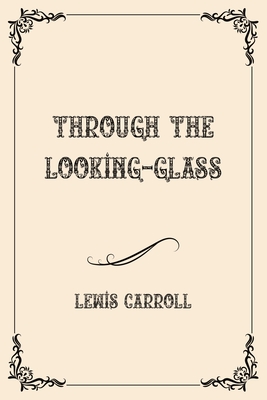 Through the Looking-Glass