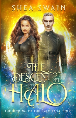 The Descent of the Halo (The Binding of the Halo Saga #3)