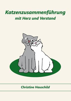 Katzenzusammenführung mit Herz und Verstand Cover Image