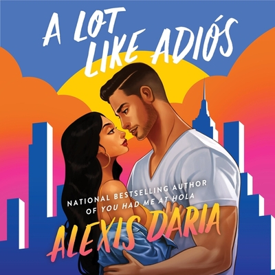 Cover for A Lot Like Adiós