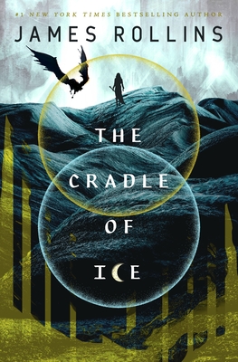 The Cradle of Ice (Moon Fall #2) By James Rollins Cover Image